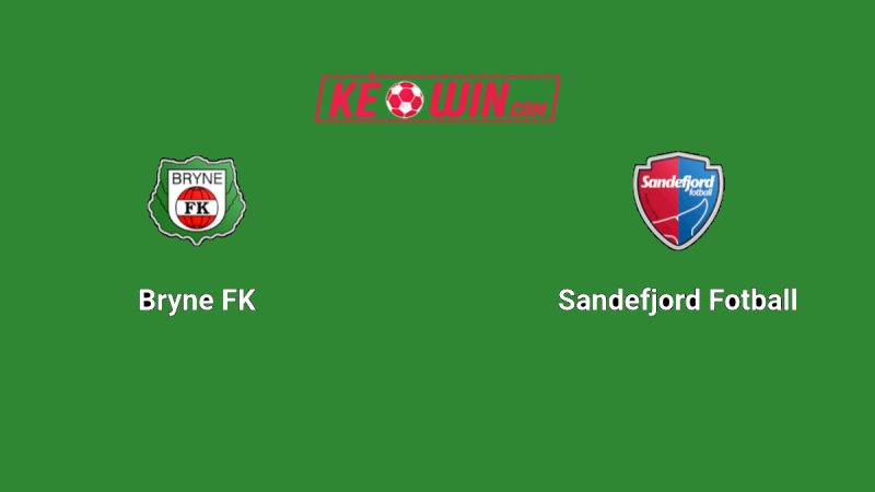 Bryne FK vs Sandefjord Fotball – Kèo bóng đá 22h00 01/06/2025 – VĐQG Na Uy