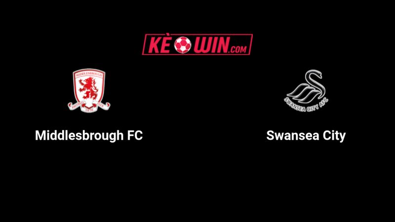 Middlesbrough vs Swansea City – Kèo bóng đá 21h00 09/08/2025 – Hạng nhất Anh