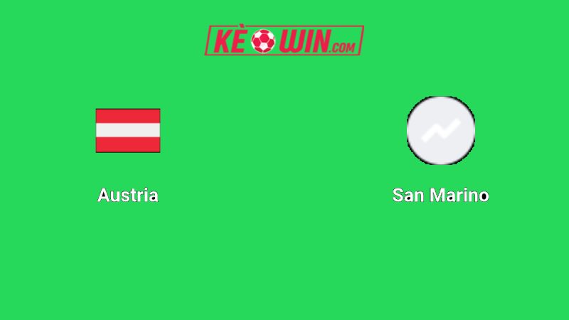 Áo vs San Marino – Kèo bóng đá 01h45 10/10/2025 – Vòng loại World Cup 2026