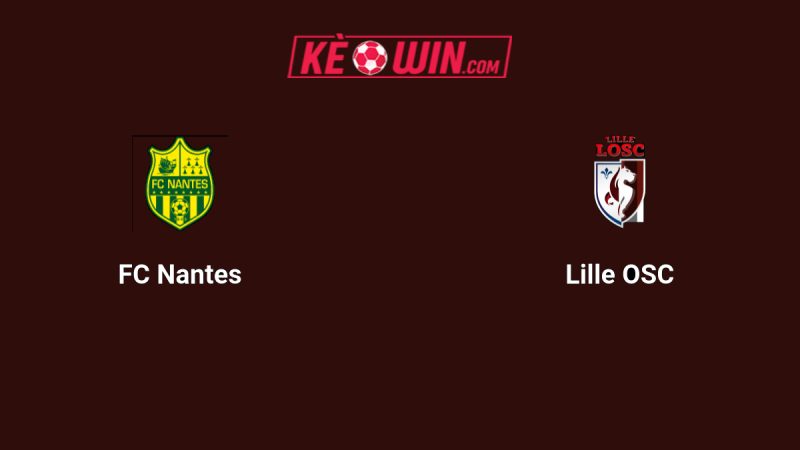 Nantes vs Lille – Kèo bóng đá 01h45 20/10/2025 – VĐQG Pháp
