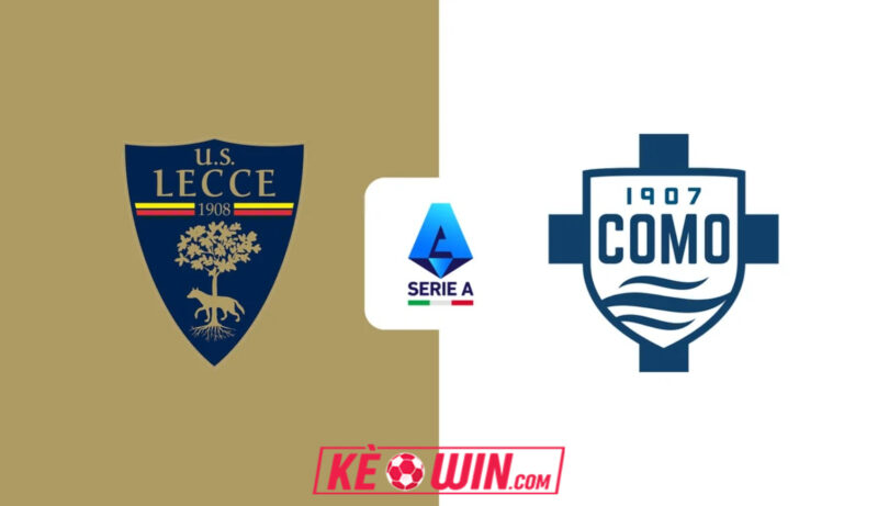 Lecce vs Como – Kèo bóng đá 21h00 27/12/2025 – VĐQG Italia